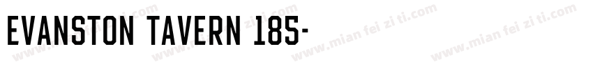 Evanston Tavern 185字体转换